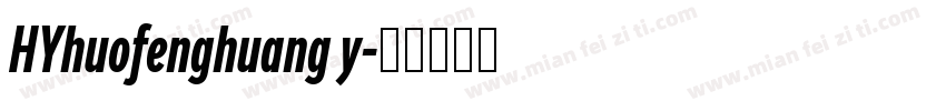 HYhuofenghuang y字体转换